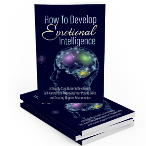 How To Develop Emotional Intelligence