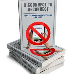 Disconnect to Reconnect (E-Book)