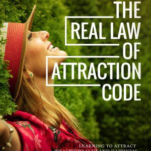 The Real Law Of Attraction Code